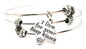 I Live For Your Deep Kisses Triple Style Expandable Bangle Bracelet